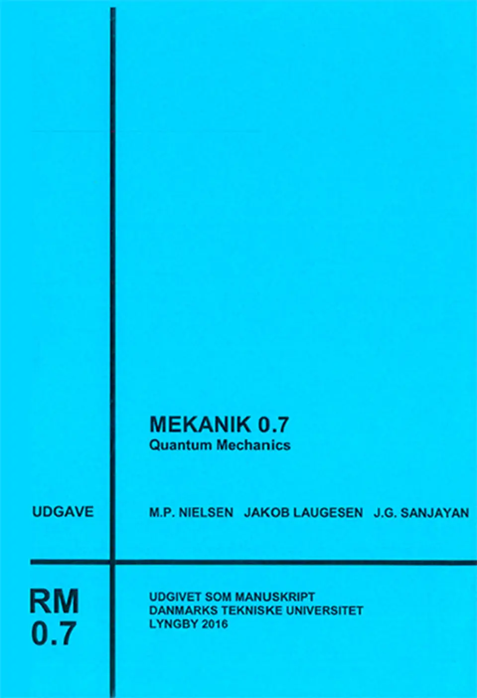 Mekanik 0.7 Quantum Mechanics e-bog