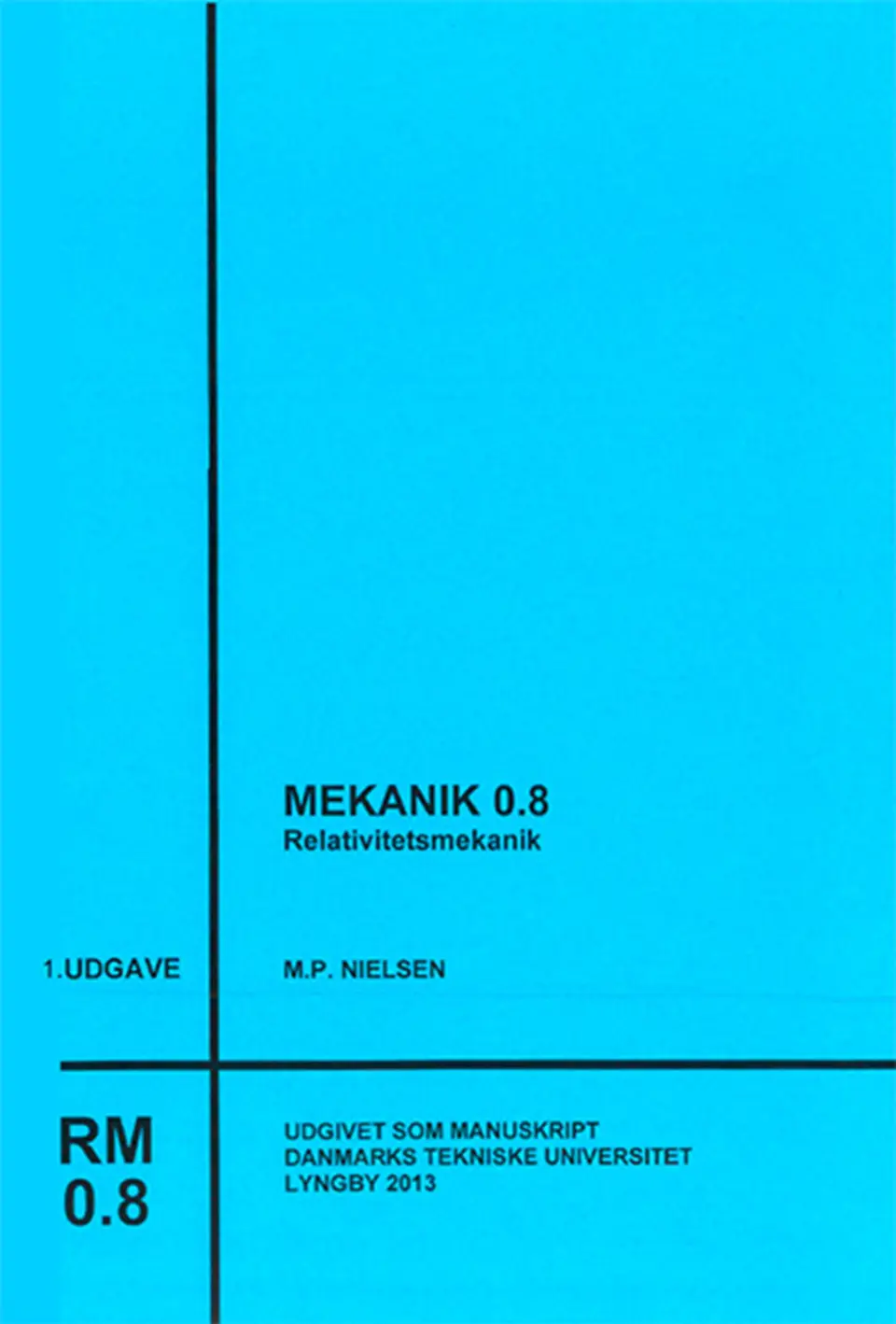 Mekanik 0.8 - Relativitetsmekanik incl. ret. e-bog